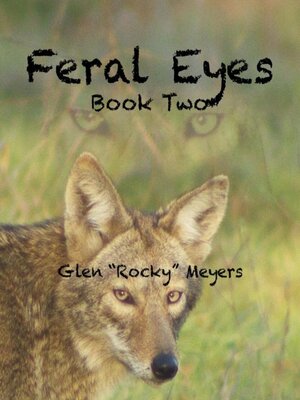 cover image of Feral Eyes Book Two (The NIA Series)